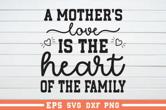 A Mother's Love is the Heart of the SVG