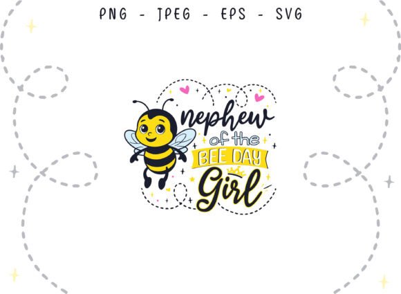 Bee Day Nephew of the Birthday Girl SVG
