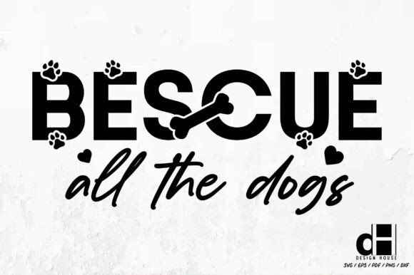 Dog Lover Dog Mama Bescue All SVG PNG