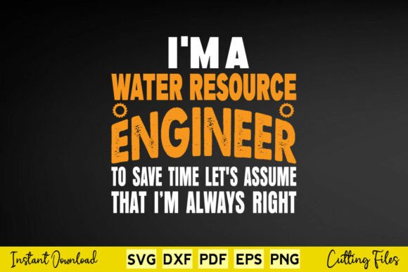 I m a Water Resource Engineering Svg Png