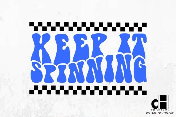Keep It Spinning Trendy SVG PNG