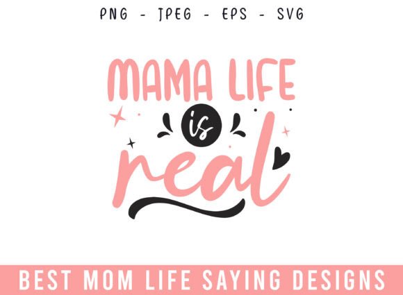 Mama Lofe is Real Mom Life Designs SVG