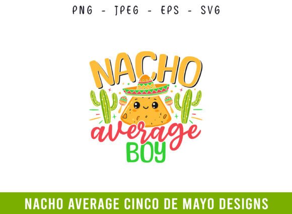 Nacho Average Boy Cinco De Mayo SVG