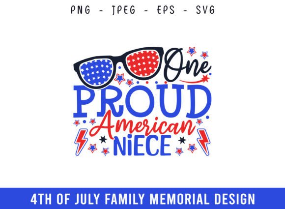 One Proud American Niece 4th of July SVG