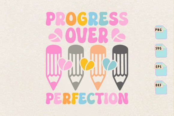 Progress over Perfection Teacher SVG Png