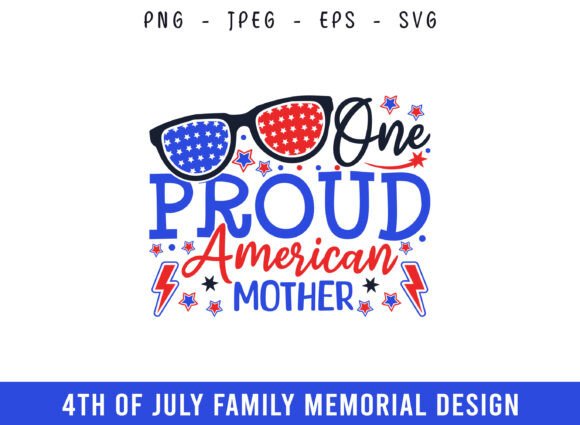 Proud American Mother 4th of July SVG